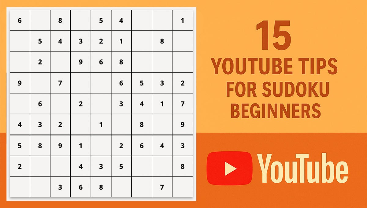 15 YouTube Tips for Sudoku Beginners 